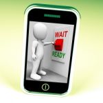Ready Wait Switch Phone Means Prepared  And Waiting Stock Photo