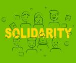 Solidarity People Means Mutual Support And Agree Stock Photo