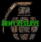 Army Reserve Means Military Service And Force Stock Photo