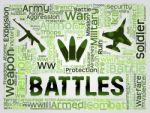 Battles Words Represents Military Action And Affray Stock Photo