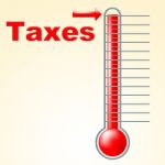 Thermometer Taxes Represents Duties Mercury And Taxpayer Stock Photo