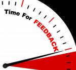 Time For Feedback Representing Opinion Evaluation And Surveys Stock Photo