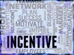 Incentive Words Means Premium Inducement And Bonus Stock Photo
