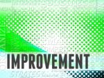 Improvement Words Means Upgrading Grow And Growing Stock Photo