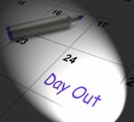 Day Out Calendar Displays Excursion Trip Or Visiting Stock Photo