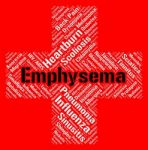 Emphysema Word Indicates Ill Health And Afflictions Stock Photo