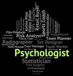 Psychiatrist Job Shows Employment Disorders And Psychology? Stock Photo