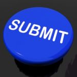 Submit Button Shows Submitting Submission Or Application Stock Photo