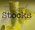 Stocks Word Indicates Return On Investment And Financial Stock Photo