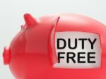 Duty Free Piggy Bank Means No Tax On Products Stock Photo