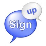 Sign Up Message Indicates Registering Subscribing And Admission Stock Photo