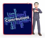 Contributions Word Means Supporter Support And Volunteer Stock Photo