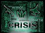 Crisis Words Shows Hard Times And Calamity Stock Photo