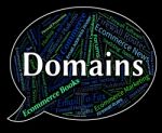 Domains Word Representing Dominion Empire And Zone Stock Photo