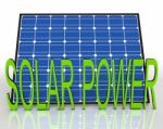 Solar Panel And Power Word Shows Energies Source Stock Photo