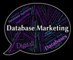 Database Marketing Represents Sales Words And Computing Stock Photo