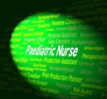 Paediatric Nurse Shows Kid Nurses And Hire Stock Photo
