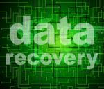 Data Recovery Represents Getting Back And Bytes Stock Photo