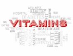 Vitamins Words Indicate Nutritional Supplements And Multivitamin Stock Photo