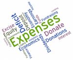 Expenses Word Represents Outgoing Outlays And Budgeting Stock Photo