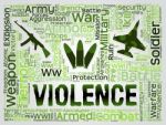 Violence Words Represent Brute Force And Brutality Stock Photo