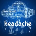 Headache Word Represents Cephalalgia Headaches And Wordcloud Stock Photo