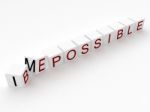 3d Image Changing The Word Impossible To Be Possible Stock Image Stock Photo