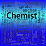Chemist Job Meaning Examiner Text And Words Stock Photo