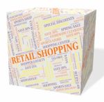 Retail Shopping Indicates Promotion Consumer And Consumerism Stock Photo