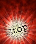 Stop Child Abuse Shows Prevent Abuses And Abusing Stock Photo