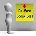 Do More Speak Less Note Means Be Productive And Constructive Stock Photo