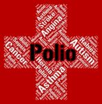 Polio Word Indicates Poor Health And Poliomyelitis Stock Photo