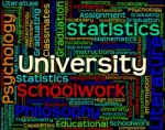 University Word Shows Educational Establishment And Academy Stock Photo