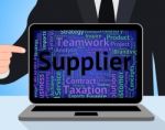 Supplier Word Indicates Suppliers Supplying And Merchants Stock Photo