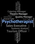 Psychotherapist Job Representing Emotional Disorder And Recruitment Stock Photo