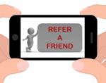Refer A Friend Phone Shows Suggesting Website Stock Photo