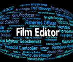 Film Editor Represents Occupation Job And Boss Stock Photo