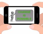 Change Is Possible Phone Means Rethink And Revise Stock Photo