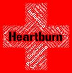 Heartburn Word Means Poor Health And Ailment Stock Photo
