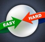Easy Hard Arrows Shows Difficult Situation And Ease Stock Photo