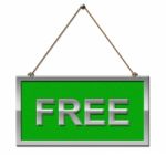 Free Sign Shows Without Charge And Complimentary Stock Photo
