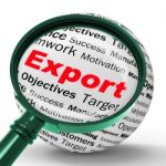 Export Magnifier Definition Shows Abroad Selling And Exportation Stock Photo