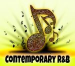 Contemporary R&b Represents Rhythm And Blues And Acoustic Stock Photo