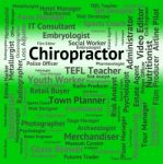 Chiropractor Job Meaning Words Chiropractic And Doctor Stock Photo