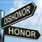 Dishonor Honor Signpost Shows Disgraced And Respected Stock Photo