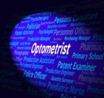 Optometrist Job Shows Eye Doctor And Career Stock Photo