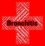 Bronchitis Word Represents Respiratory Disorder And Ailments Stock Photo