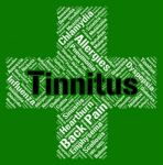 Tinnitus Word Means Poor Health And Ailment Stock Photo