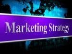Strategy Marketing Represents Solutions Promotions And Vision Stock Photo
