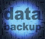 Backup Data Means File Transfer And Archives Stock Photo
